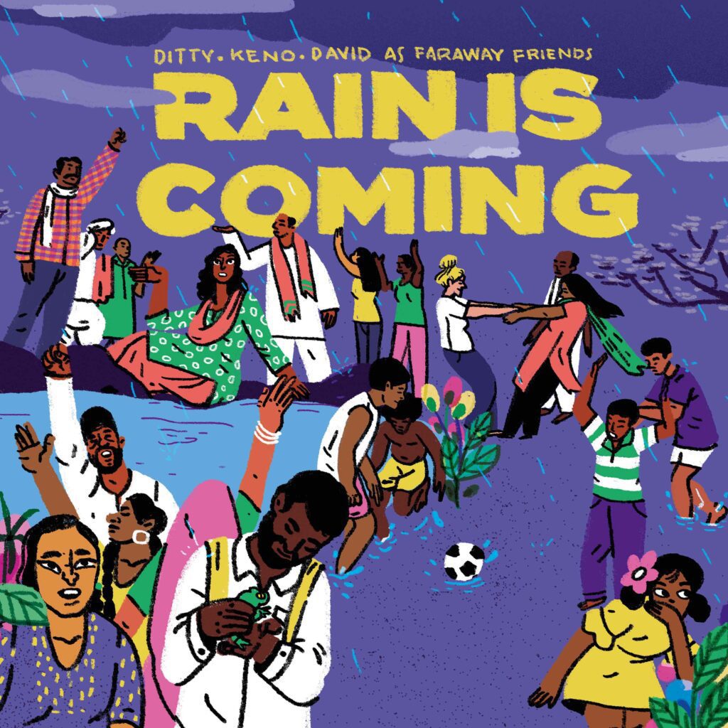 Faraway Friends' Debut Release 'Rain is Coming' calls for the Sensitization of the Global Water Crisis 22 Rain is Coming. Artwork by Kruttika Susarla Christoph Knopf Faraway Friends' Debut Release 'Rain is Coming' calls for the Sensitization of the Global Water Crisis