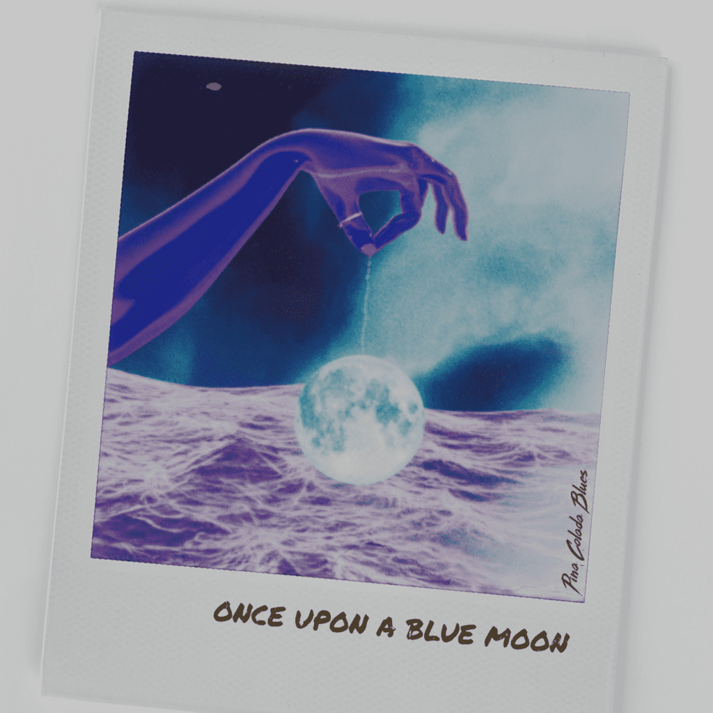 Once Upon A Blue Moon VII Kerala Based Producer, Pina Colada Blues, Releases Refreshing And Dreamy Electronic Pop Debut EP 'Once Upon A Blue Moon'