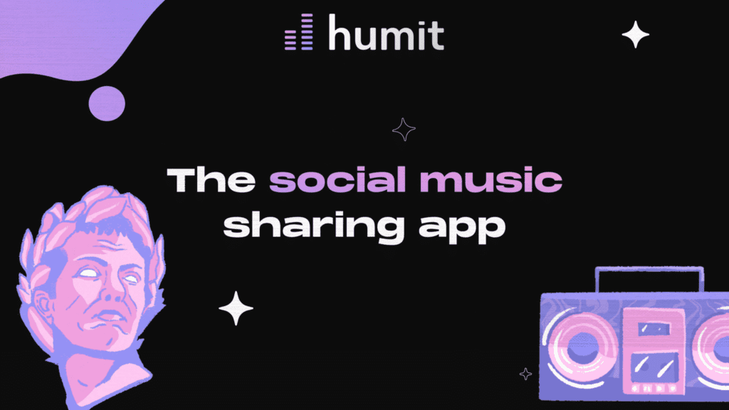 Re-Imagine Your Music Discovery Experience With humit