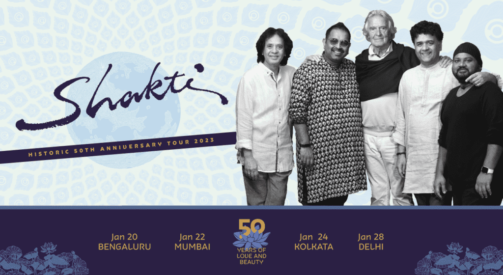 Why You Should Start 2023 by Going to Shakti’s 50th Anniversary India Tour 22 EDP Indian Music Diaries Why You Should Start 2023 by Going to Shakti’s 50th Anniversary India Tour
